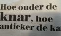 Hoe ouder de knar, hoe antieker de kar